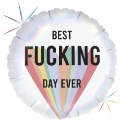Folioilmapallo Best Fucking Day Ever