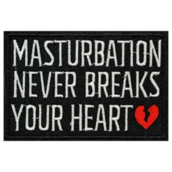 Kangasmerkki Masturbation Never Breaks Your Heart