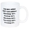 Muki Jag Ger Alltid 100% På Jobbet